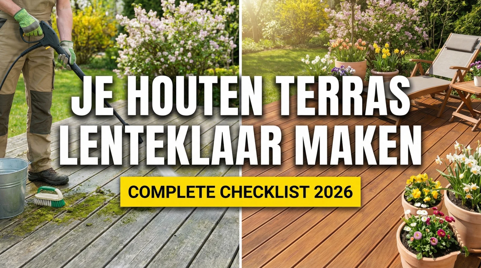 Je Houten Terras Lenteklaar Maken: Complete Checklist 2026
